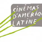 La 25 ème rencontre des cinémas d Amérique latine